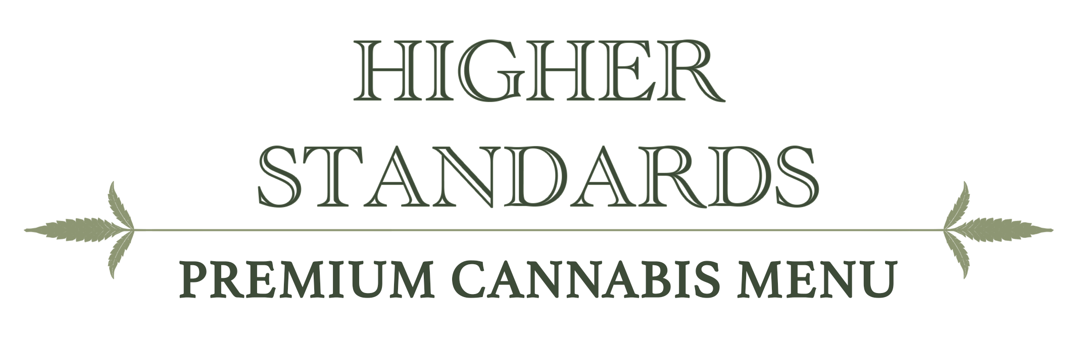 HIgher Standards Canna